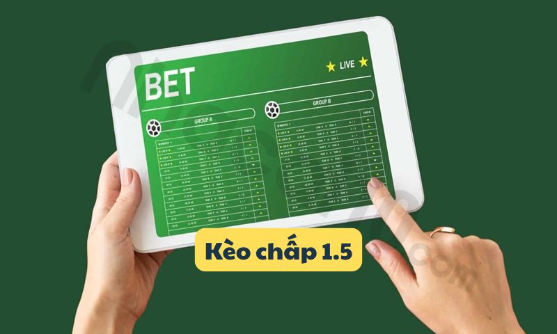 kèo chấp 1.5